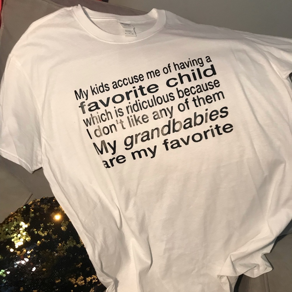 Favorite grandchild shirt!